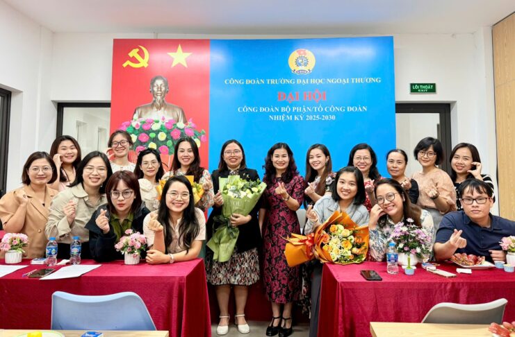 Đại hội Công đoàn Khoa Tiếng Anh Thương Mại, nhiệm kỳ 2025-2030