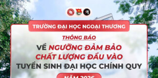 THÔNG BÁO VỀ NGƯỠNG ĐẢM BẢO CHẤT LƯỢNG ĐẦU VÀO ĐHCQ NĂM 2026